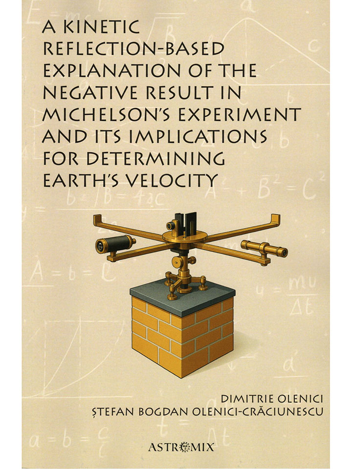 A KINETIC REFLECTION-BASED EXPLANATION OF THE NEGATIVE RESULT IN MICHELSON'S EXPERIMENT AND ITS IMPLICATIONS FOR DETERMINING EARTH'S VELOCITY